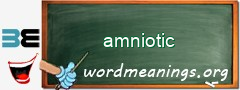 WordMeaning blackboard for amniotic